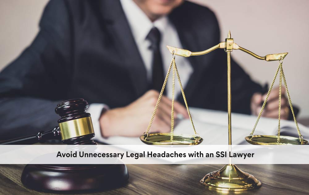 blog/2020/10/Avoid-Unnecessary-Legal-Headaches-with-an-SSI-Lawyer.jpg