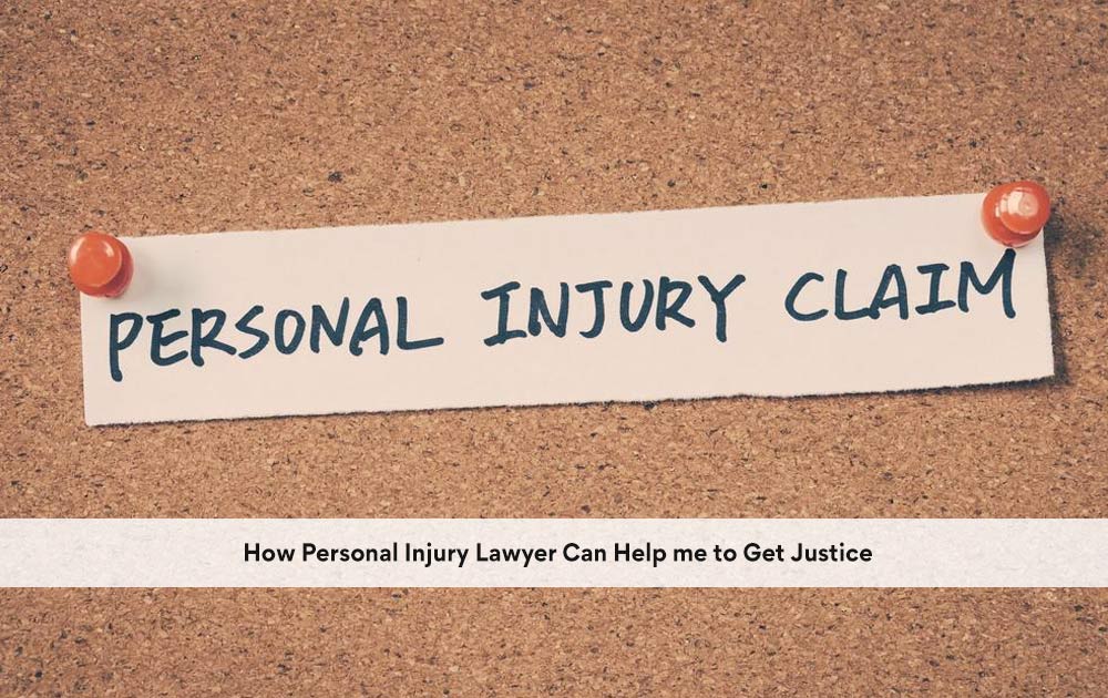 blog/2020/10/How-Personal-Injury-Lawyer-Can-Help-me-to-Get-Justice.jpg