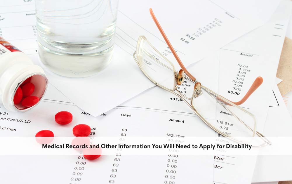 blog/2020/10/Medical-Records-and-Other-Information-You-Will-Need-to-Apply-for-Disability.jpg