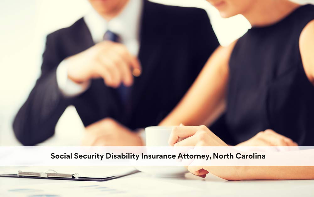 blog/2020/11/Social-Security-Disability-Insurance-Attorney-North-Carolina.jpg