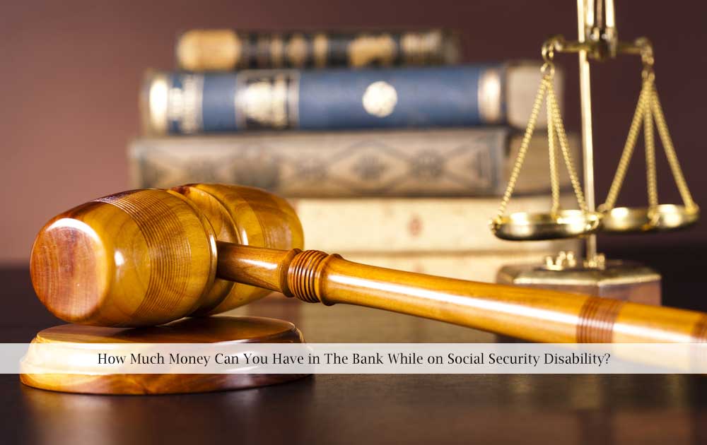 blog/2021/08/How-Much-Money-Can-You-Have-in-The-Bank-While-on-Social-Security-Disability.jpg